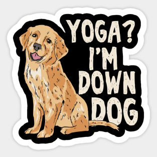 Yoga? I'm Down Dog Sticker